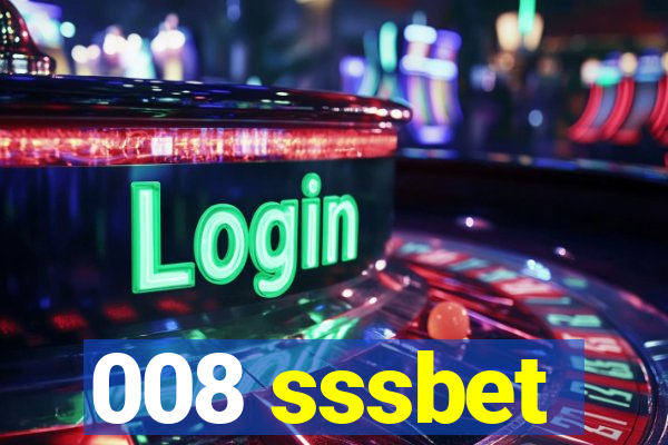 008 sssbet